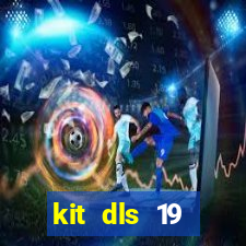 kit dls 19 manchester city